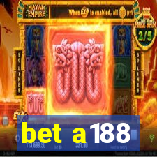 bet a188